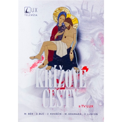 Krížové cesty s TV LUX