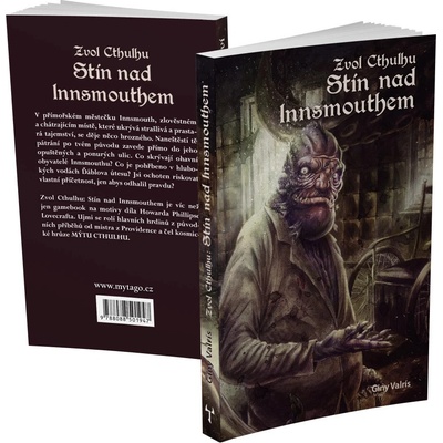 Zvol Cthulhu 3 - Stín nad Innsmouthem - Giny Valrís, Eliezer Mayor (ilustrátor)