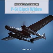 P-61 Black Widow, Northrop Night Fighter in WWII Schiffer Publishing Ltd