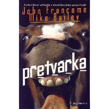 Přetvářka - John Francome