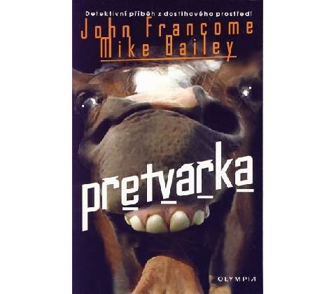 Přetvářka - John Francome