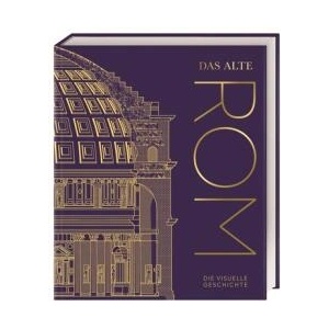DK Kulturgeschichte. Das alte Rom (ISBN: 9783831047505)