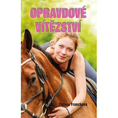 Opravdové vítězství - Zuzana Francková