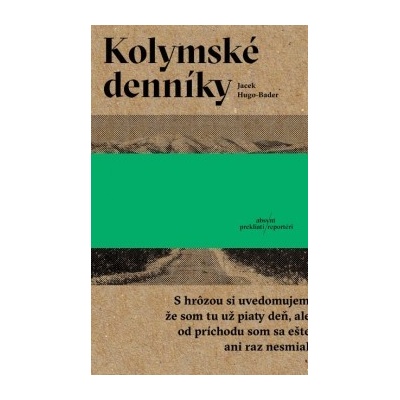 Kolymské denníky - Hugo-Bader Jacek