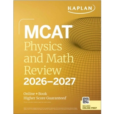 MCAT Physics and Math Review 2026-2027 - Kaplan Test Prep