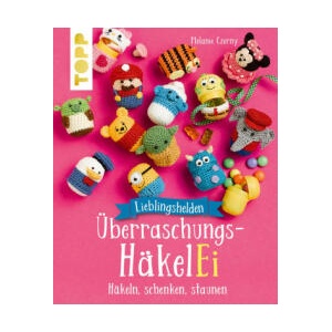 Lieblingshelden Überraschungs-HäkelEi (kreativ. kompakt. ) | Melanie Czerny (2024)
