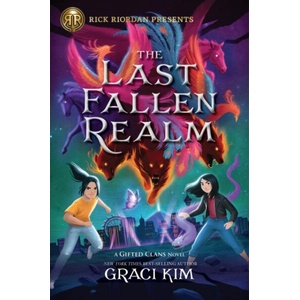 Rick Riordan Presents: The Last Fallen Realm a Gifted Clans Novel (ISBN: 9781368073189)