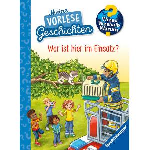 Wieso? Weshalb? Warum? Meine Vorlesegeschichten, Band 3: Wer ist hier im Einsatz? | Joachim Krause (ISBN: 9783473600892)