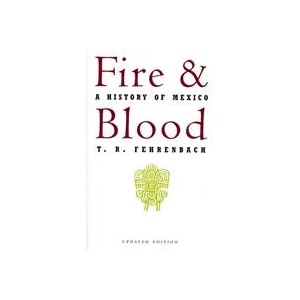 Fire And Blood | T. R. Fehrenbach (ISBN: 9780306806285)