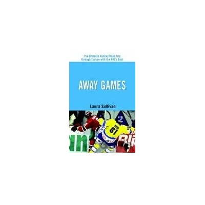Away Games - Laura Sullivan