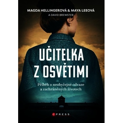 Učitelka z Osvětimi - Brewster David
