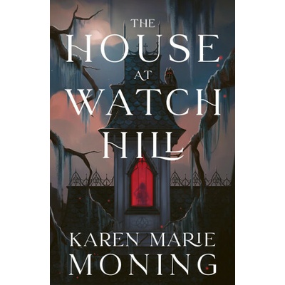 The House at Watch Hill - Karen Marie Moning