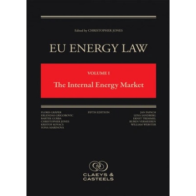 Eu Energy Law Volume I, the Internal Energy Market: (fifth Edition)