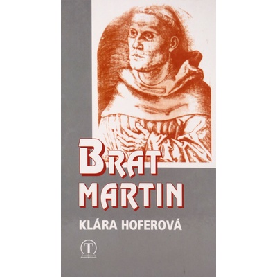 Brat Martin - Klára Hoferová