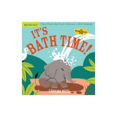 Indestructibles: It's Bath Time!