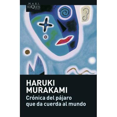 Haruki Murakami Crónica del pájaro que da cuerda al mund