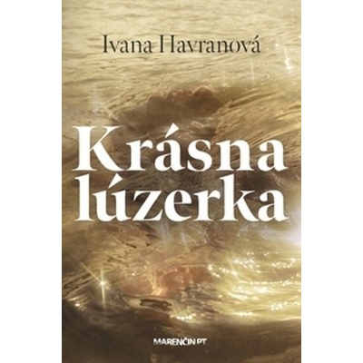 Krásna lúzerka - Ivana Havranová