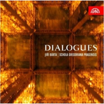 BARTA JIRI / SCHOLA GREGORIANA PRAGENSIS: DIALOGUES CD