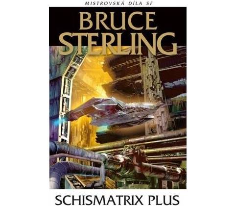 Schismatrix Plus