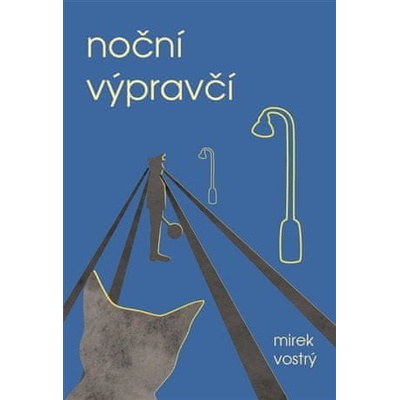 Noční výpravčí - Mirek Vostrý