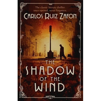 Shadow of the Wind - Carlos Ruiz Zafon