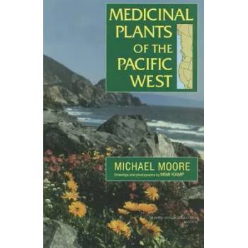 Image 1 of Medicinal Plants Of The Pacific West | Michael Moore