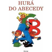Hurá do abecedy - pracovní sešit pro 1.ročník
