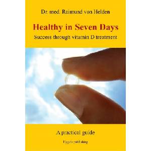 Healthy in Seven Days | Raimund von Helden (ISBN: 9783939865216)