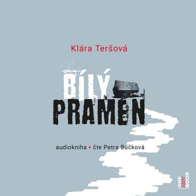 Bílý pramen - Klára Teršová - čte Petra Bučková