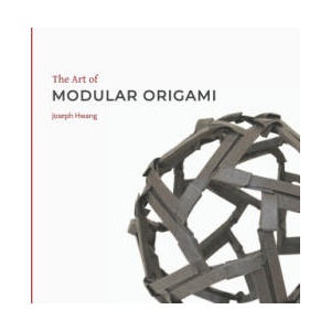 The Art of Modular Origami | Joseph Hwang (2021)