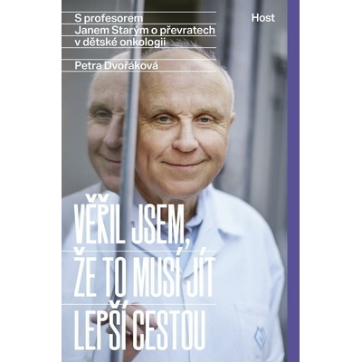 Věřil jsem, že to musí jít lepší cestou: S profesorem Janem Starým o převratech v dětské onkologii