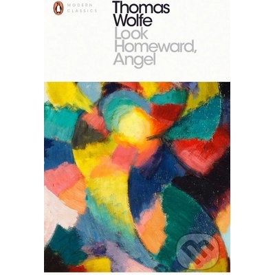 Look Homeward, Angel - Wolfe Thomas