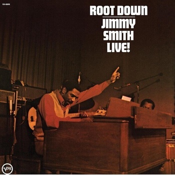Jimmy Smith - Root Down Jimmy Smith Live! (LP) (0602465627381)