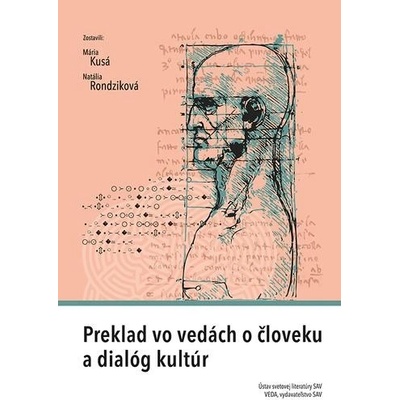 Preklad vo vedách o človeku a dialóg kultúr - Mária Kusá, Natália Rondziková