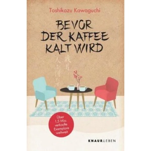 Bevor der Kaffee kalt wird (ISBN: 9783426879146)