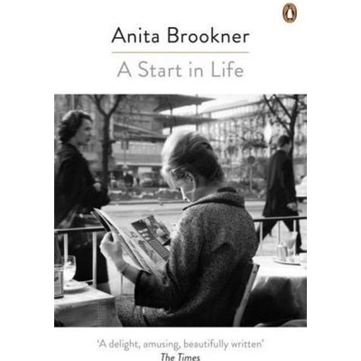 Start in Life - Brookner Anita