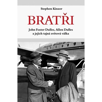 Bratři Stephen Kinzer CZ