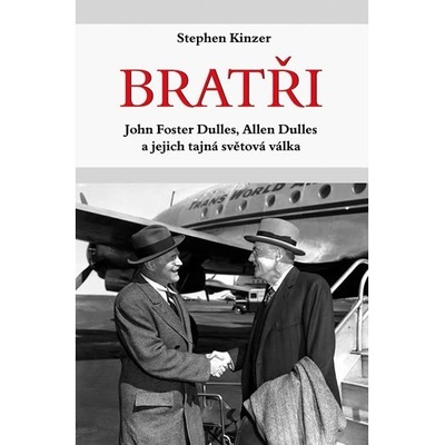 Bratři Stephen Kinzer CZ
