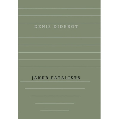 Jakub Fatalista - Denis Diderot