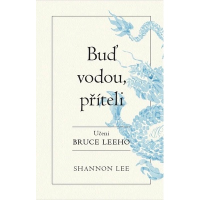 Buď vodou příteli