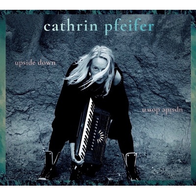 Cathrin Pfeifer - UPSIDE DOWN CD
