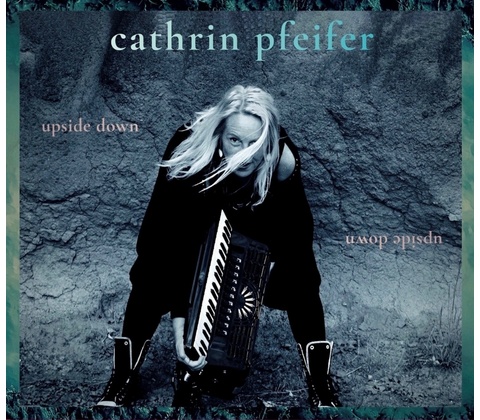 Cathrin Pfeifer - UPSIDE DOWN CD