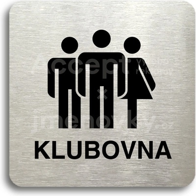 ACCEPT Piktogram klubovna IV - stříbrná tabulka - černý tisk bez rámečku