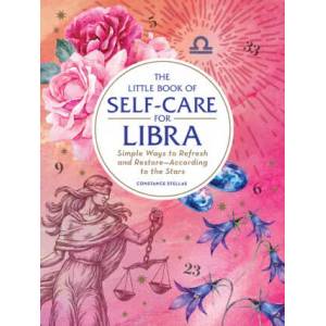 Little Book of Self-Care for Libra | Constance Stellas (2019)