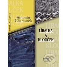 Líbalka a Klouček - Antonín Charouzek