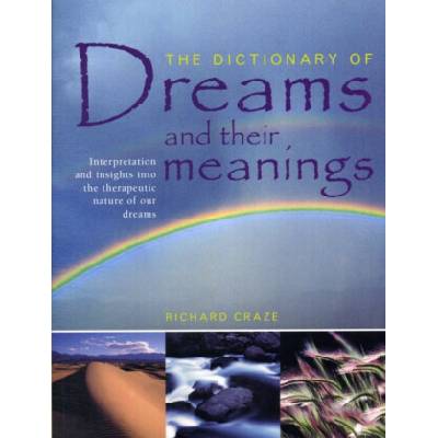 Dictionary of Dreams and Their Meanings