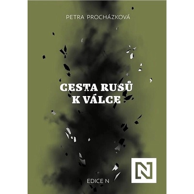 Cesta Rusů k válce - Petra Procházková