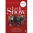 Let It Snow - John Green
