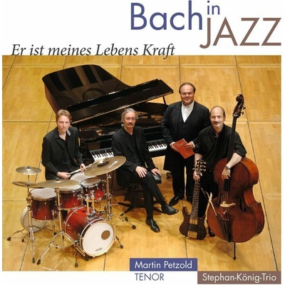 Bach In Jazz - Er Ist Meines Lebenskraft CD
