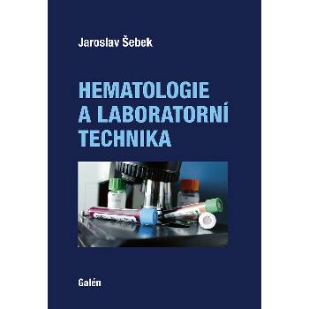 Hematologie a laboratorní technika